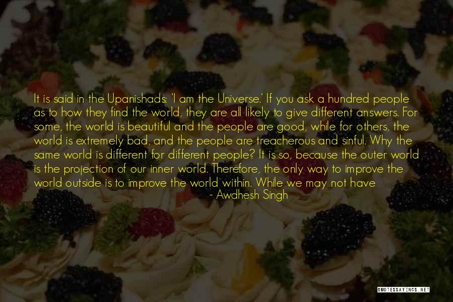 Inner Evil Quotes By Awdhesh Singh Inner Evil Quotes By Awdhesh Singh