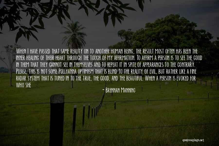 Inner Evil Quotes By Brennan Manning Inner Evil Quotes By Brennan Manning