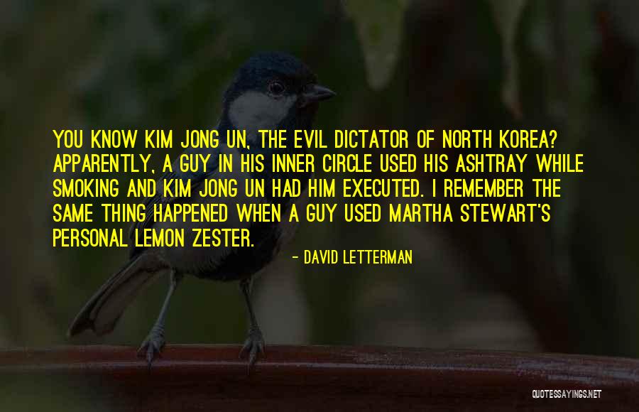 Inner Evil Quotes By David Letterman Inner Evil Quotes By David Letterman