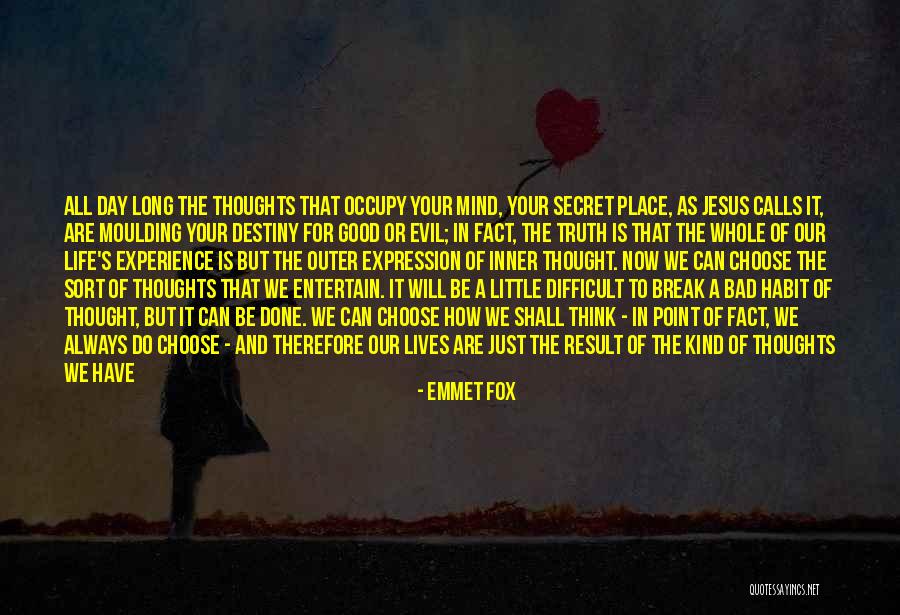 Inner Evil Quotes By Emmet Fox Inner Evil Quotes By Emmet Fox