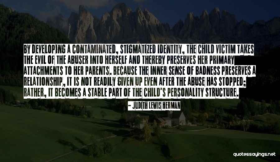 Inner Evil Quotes By Judith Lewis Herman Inner Evil Quotes By Judith Lewis Herman