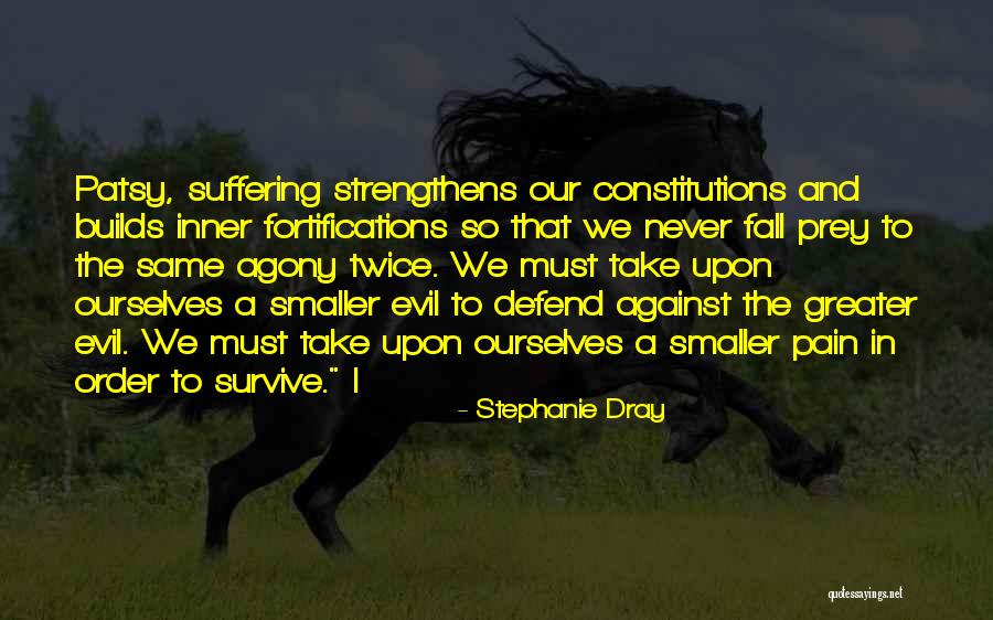 Inner Evil Quotes By Stephanie Dray Inner Evil Quotes By Stephanie Dray