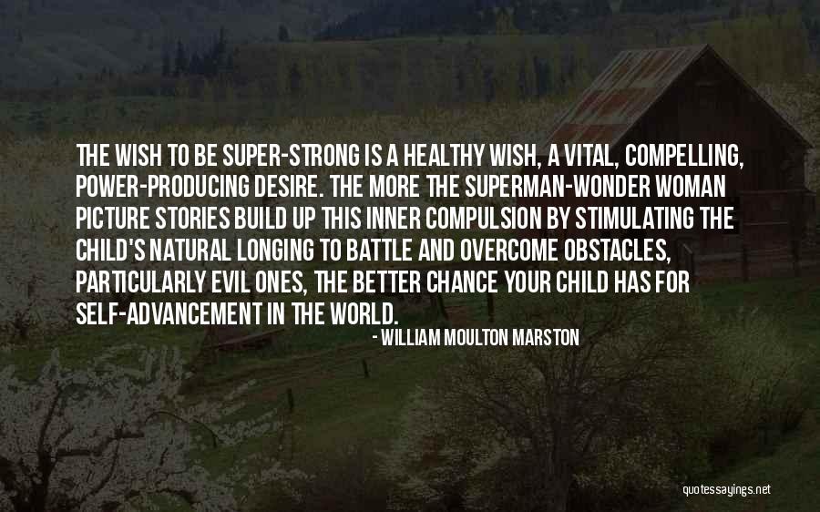 Inner Evil Quotes By William Moulton Marston Inner Evil Quotes By William Moulton Marston