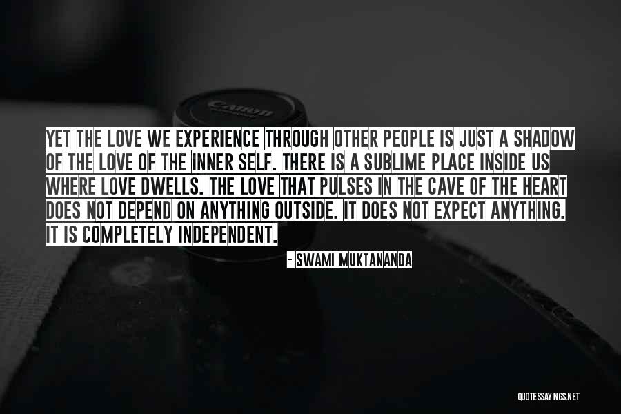 Inner Experience Quotes By Swami Muktananda Inner Experience Quotes By Swami Muktananda