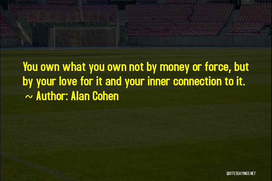 Inner Force Quotes By Alan Cohen