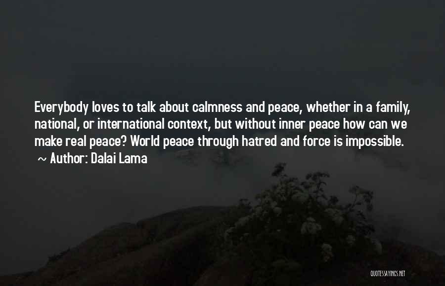Inner Force Quotes By Dalai Lama