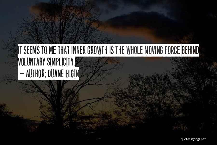 Inner Force Quotes By Duane Elgin