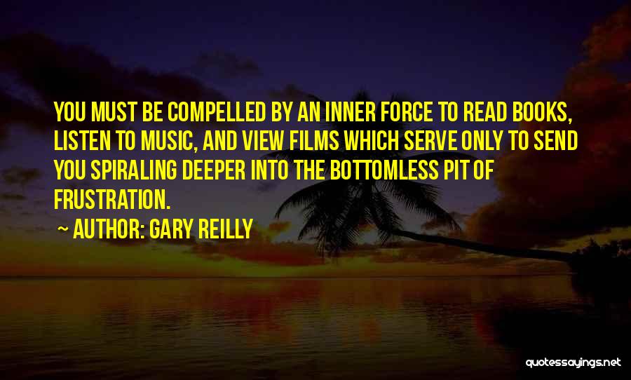 Inner Force Quotes By Gary Reilly