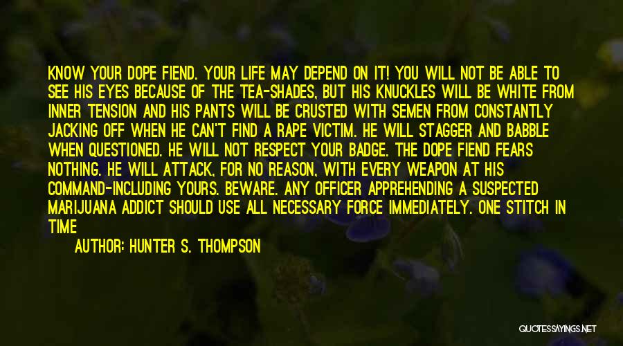 Inner Force Quotes By Hunter S. Thompson