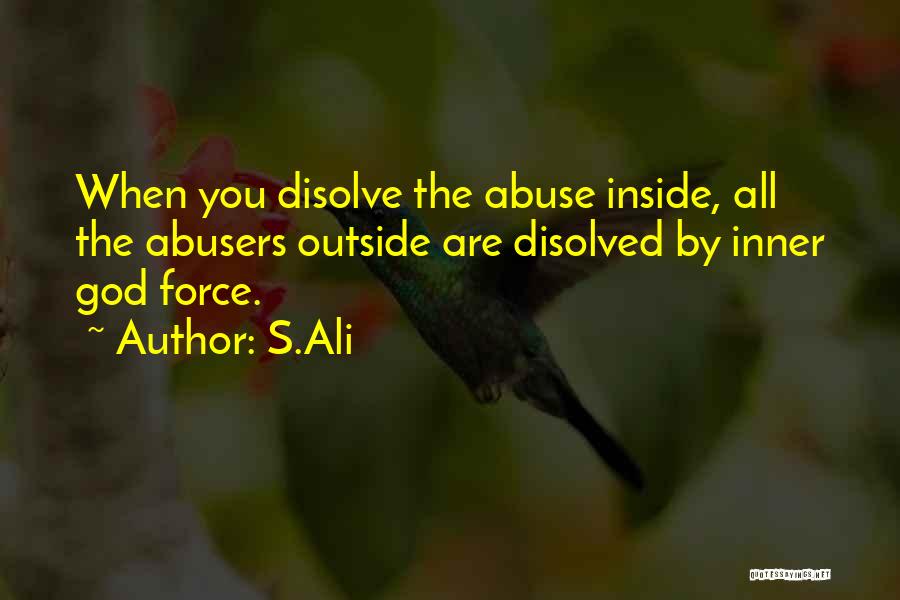 Inner Force Quotes By S.Ali