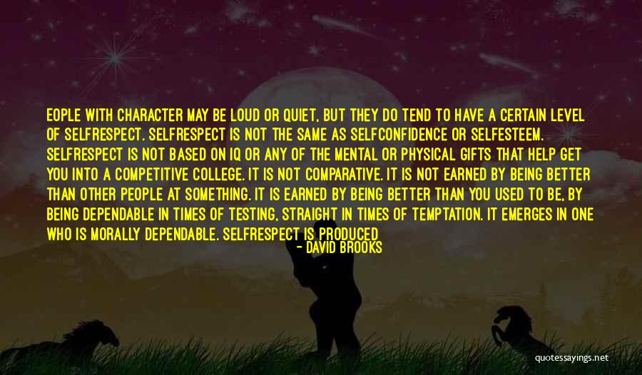 Inner Gifts Quotes By David Brooks Inner Gifts Quotes By David Brooks