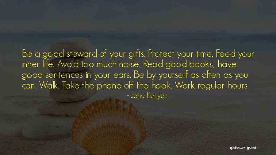 Inner Gifts Quotes By Jane Kenyon Inner Gifts Quotes By Jane Kenyon