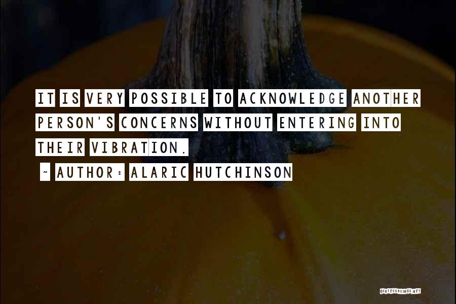 Inner Growth Quotes By Alaric Hutchinson