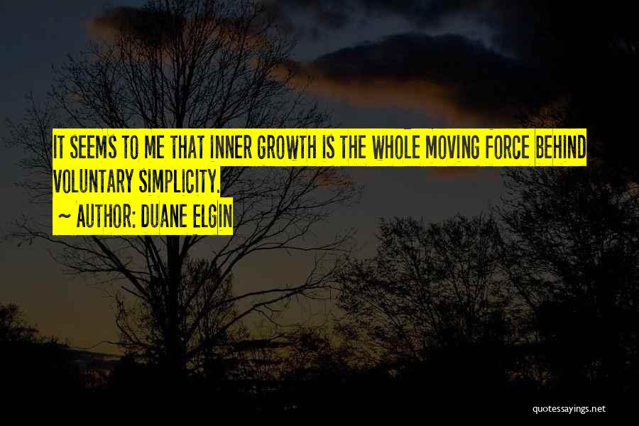 Inner Growth Quotes By Duane Elgin