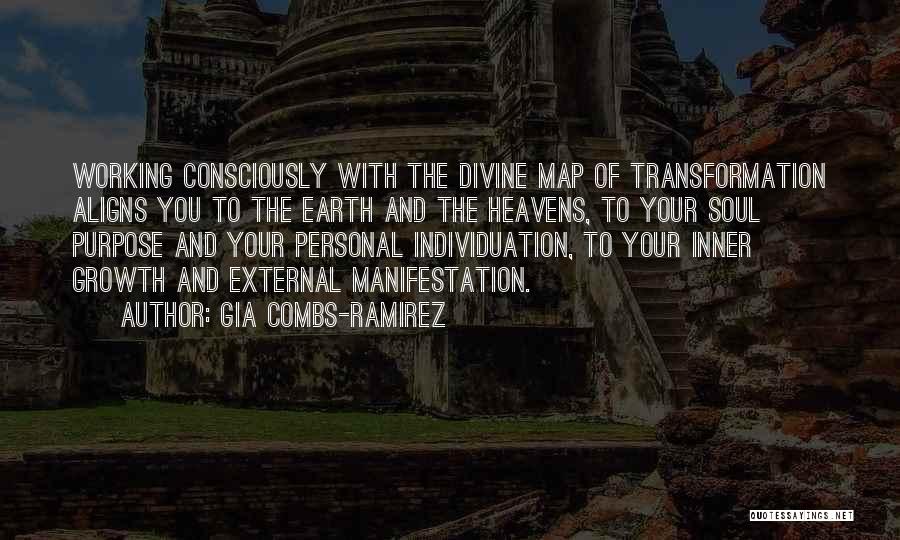 Inner Growth Quotes By Gia Combs-Ramirez