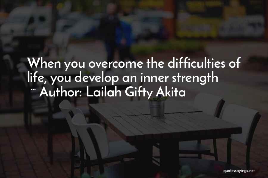 Inner Growth Quotes By Lailah Gifty Akita