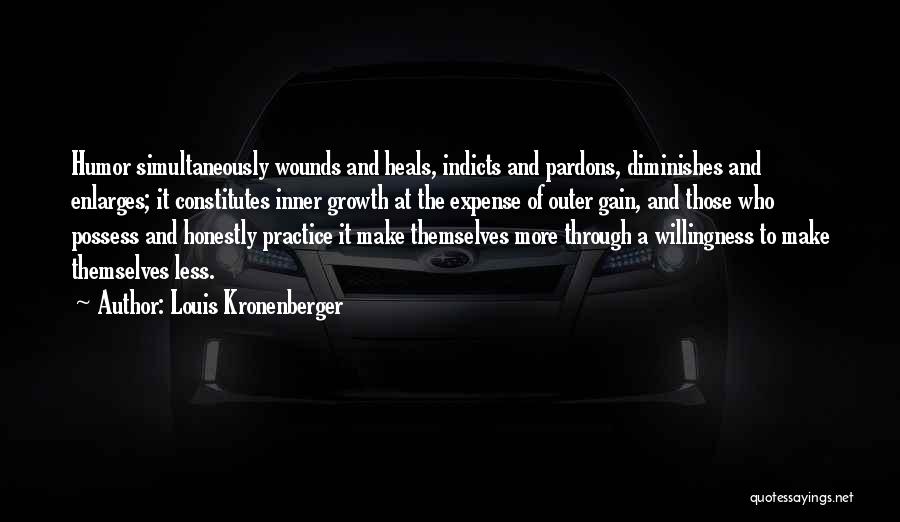 Inner Growth Quotes By Louis Kronenberger