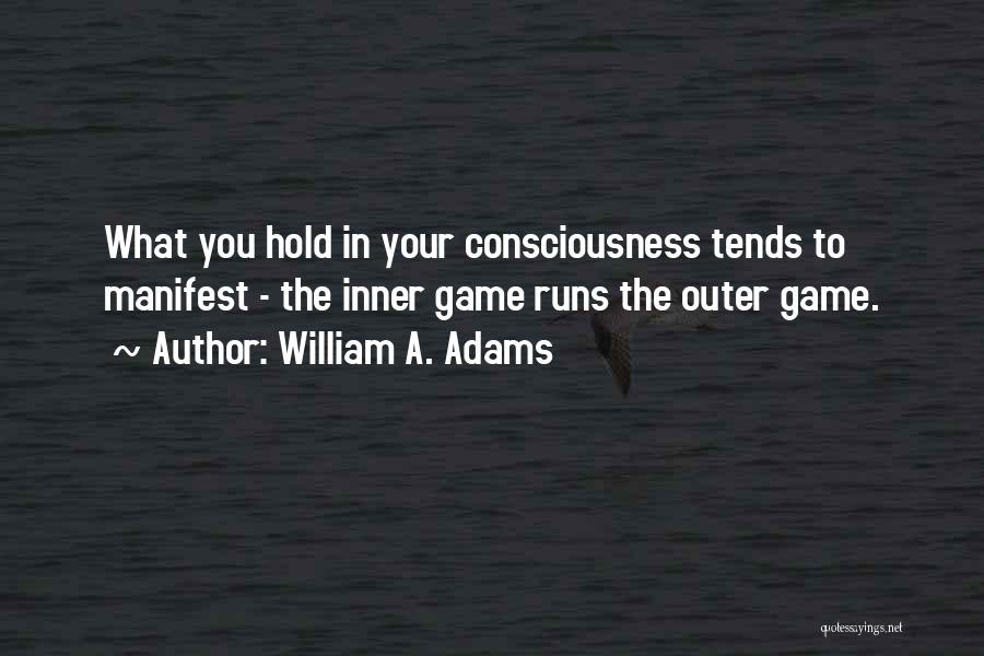 Inner Growth Quotes By William A. Adams