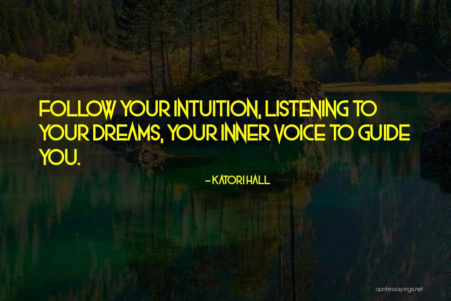 Inner Guide Quotes By Katori Hall Inner Guide Quotes By Katori Hall