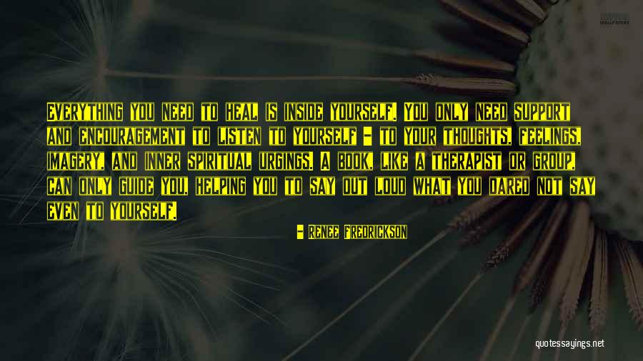Inner Guide Quotes By Renee Fredrickson Inner Guide Quotes By Renee Fredrickson