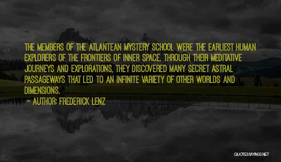 Inner Journeys Quotes By Frederick Lenz