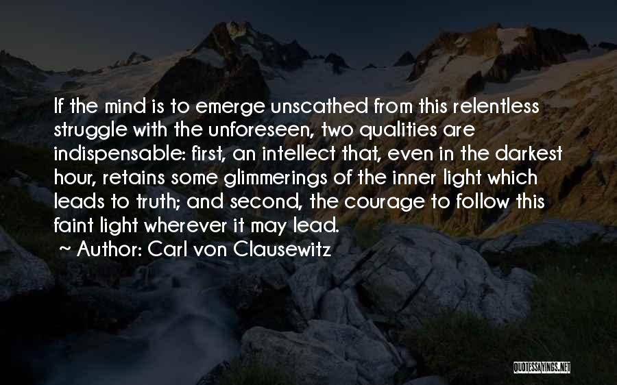 Inner Light Quotes By Carl Von Clausewitz
