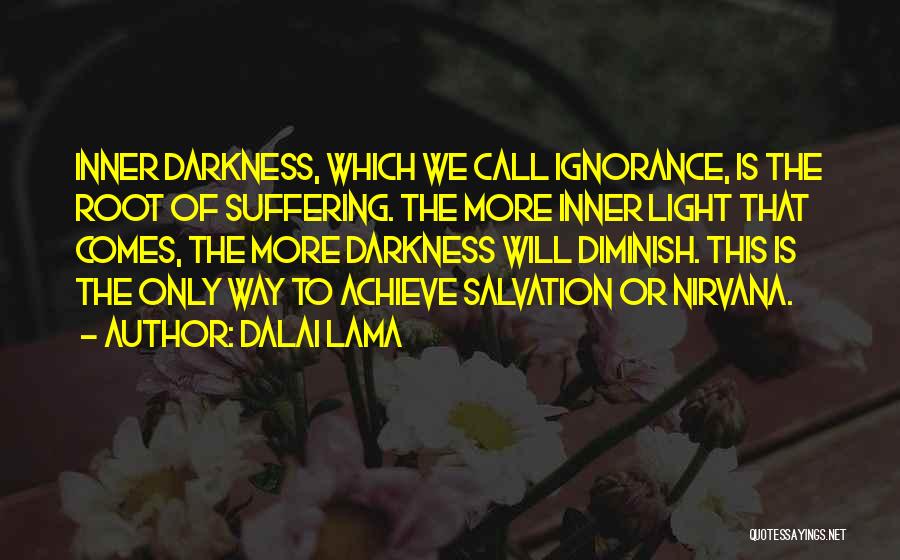 Inner Light Quotes By Dalai Lama