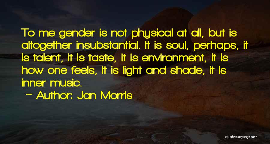 Inner Light Quotes By Jan Morris