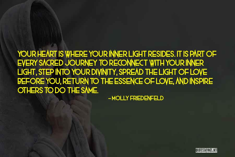 Inner Light Quotes By Molly Friedenfeld Inner Light Quotes By Molly Friedenfeld