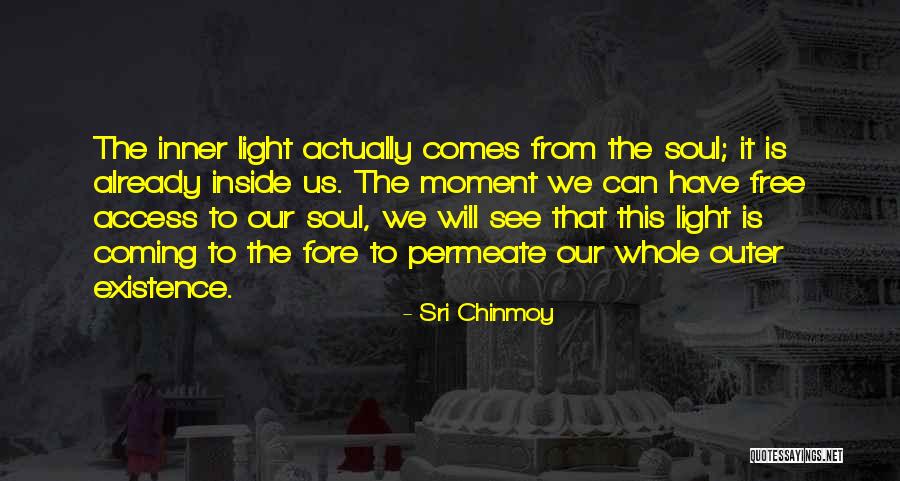 Inner Light Quotes By Sri Chinmoy