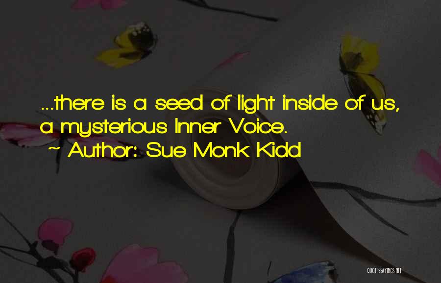 Inner Light Quotes By Sue Monk Kidd