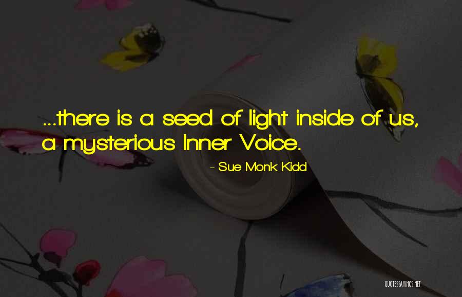 Inner Light Quotes By Sue Monk Kidd