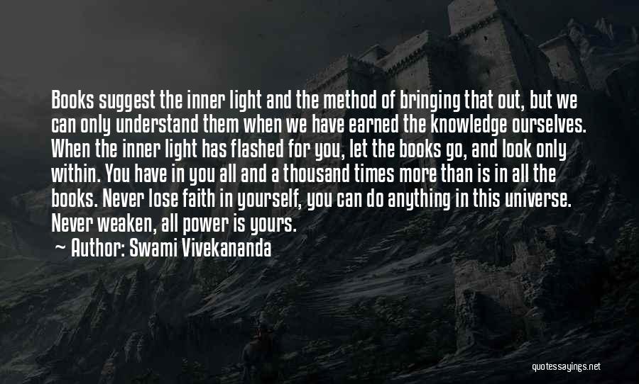 Inner Light Quotes By Swami Vivekananda
