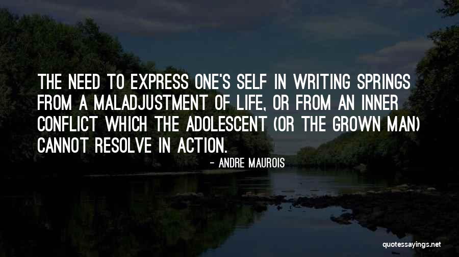 Inner Man Quotes By Andre Maurois Inner Man Quotes By Andre Maurois