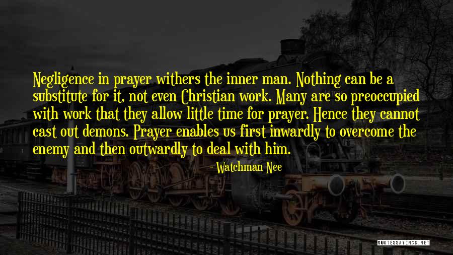 Inner Man Quotes By Watchman Nee Inner Man Quotes By Watchman Nee