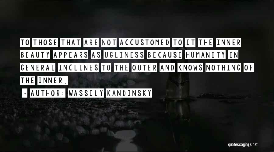 Inner Outer Beauty Quotes By Wassily Kandinsky