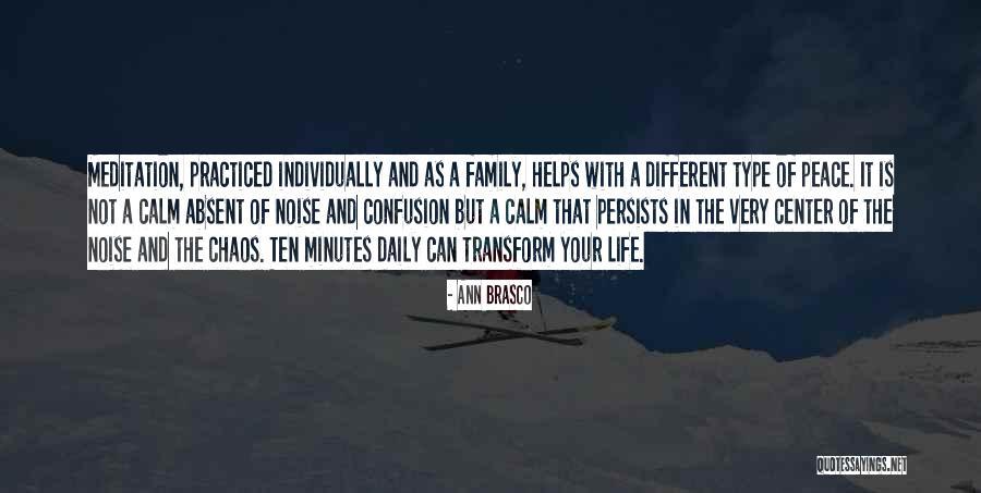 Inner Peace And Calm Quotes By Ann Brasco Inner Peace And Calm Quotes By Ann Brasco