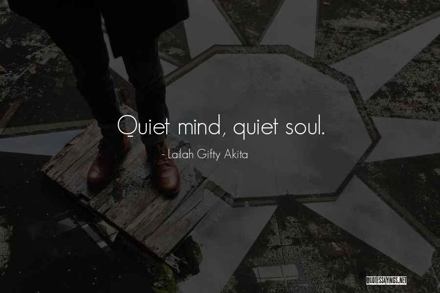 Inner Peace And Calm Quotes By Lailah Gifty Akita Inner Peace And Calm Quotes By Lailah Gifty Akita