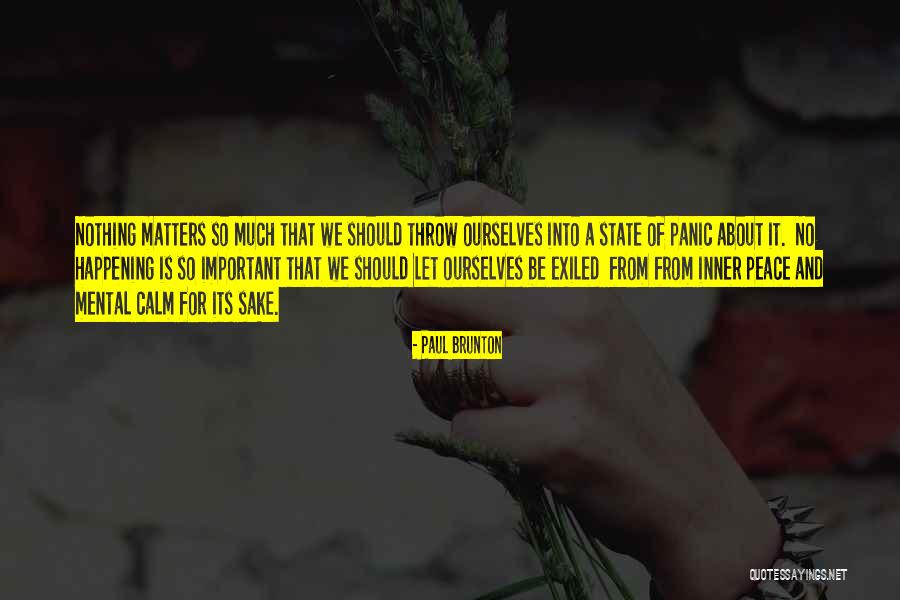 Inner Peace And Calm Quotes By Paul Brunton Inner Peace And Calm Quotes By Paul Brunton
