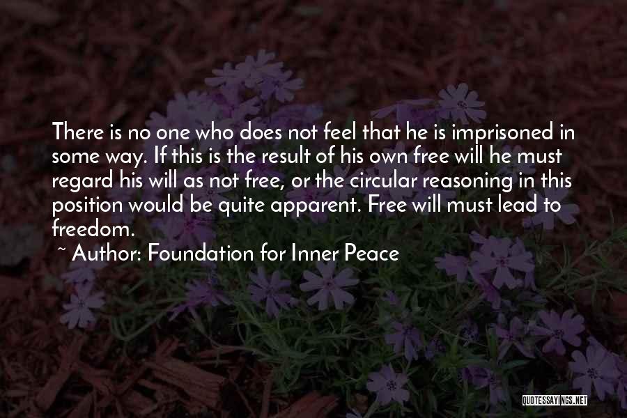 Inner Peace And Freedom Quotes By Foundation For Inner Peace