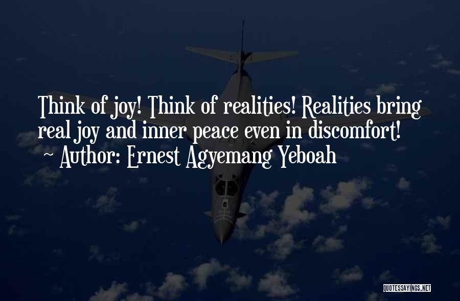 Inner Peace And Joy Quotes By Ernest Agyemang Yeboah