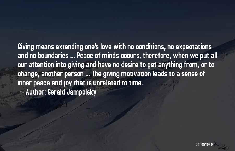 Inner Peace And Joy Quotes By Gerald Jampolsky