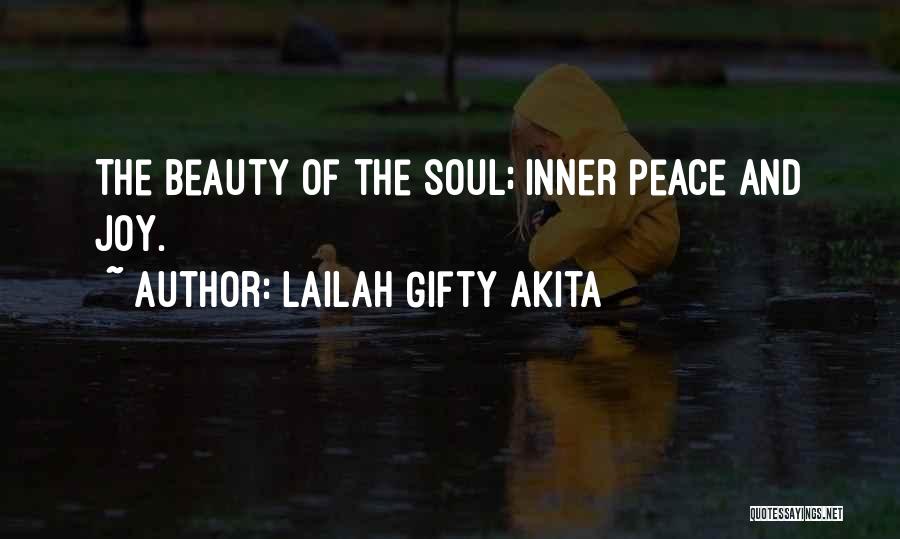 Inner Peace And Joy Quotes By Lailah Gifty Akita