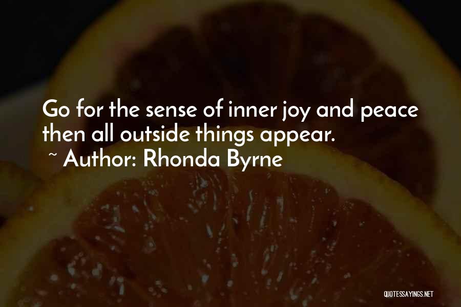 Inner Peace And Joy Quotes By Rhonda Byrne