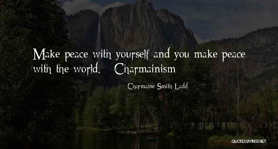 Inner Peace Of Mind Quotes By Charmaine Smith Ladd