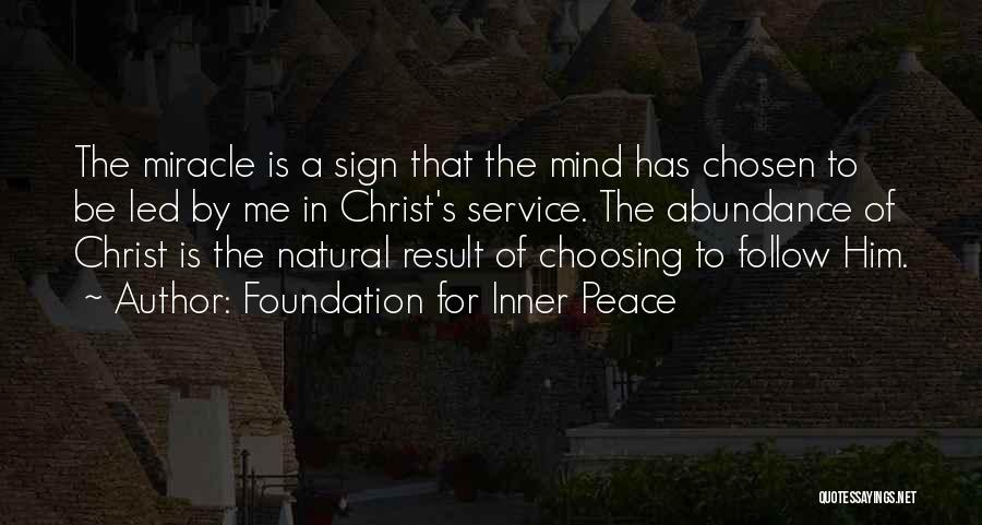 Inner Peace Of Mind Quotes By Foundation For Inner Peace