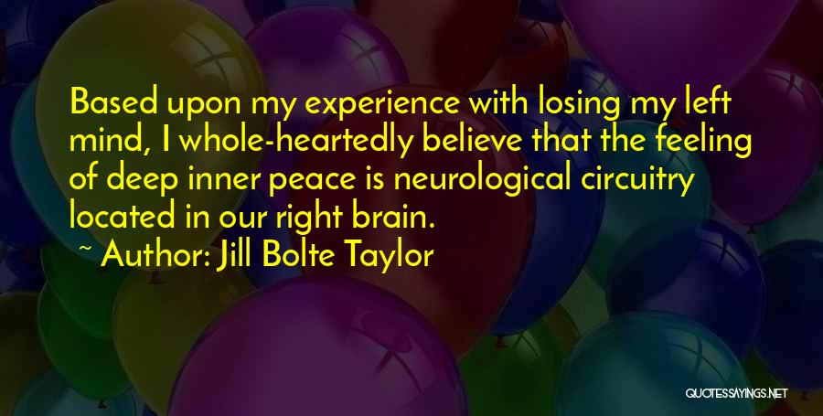 Inner Peace Of Mind Quotes By Jill Bolte Taylor