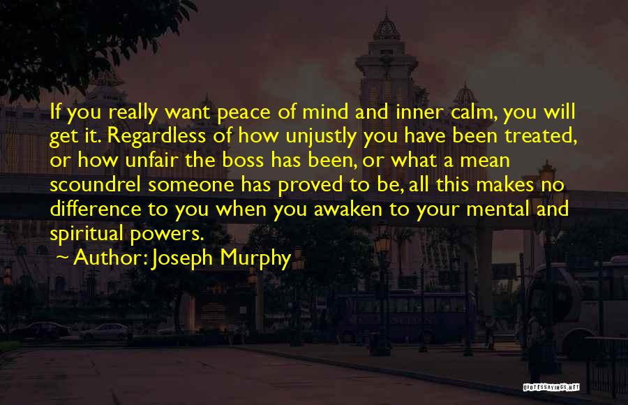 Inner Peace Of Mind Quotes By Joseph Murphy