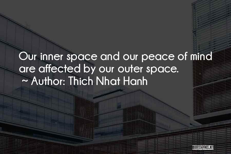 Inner Peace Of Mind Quotes By Thich Nhat Hanh Inner Peace Of Mind Quotes By Thich Nhat Hanh