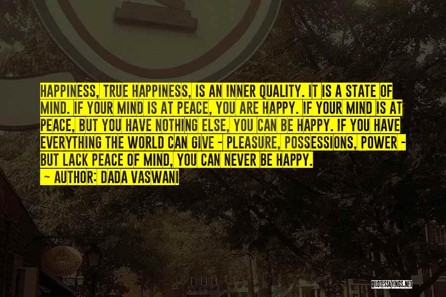 Inner Peace Quotes By Dada Vaswani